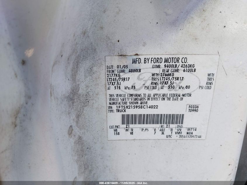 2005 Ford F-250 Lariat/Xl/Xlt VIN: 1FTSX21595EC14022 Lot: 43610409