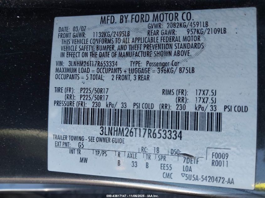 2007 Lincoln Mkz VIN: 3LNHM26T17R653334 Lot: 43617147
