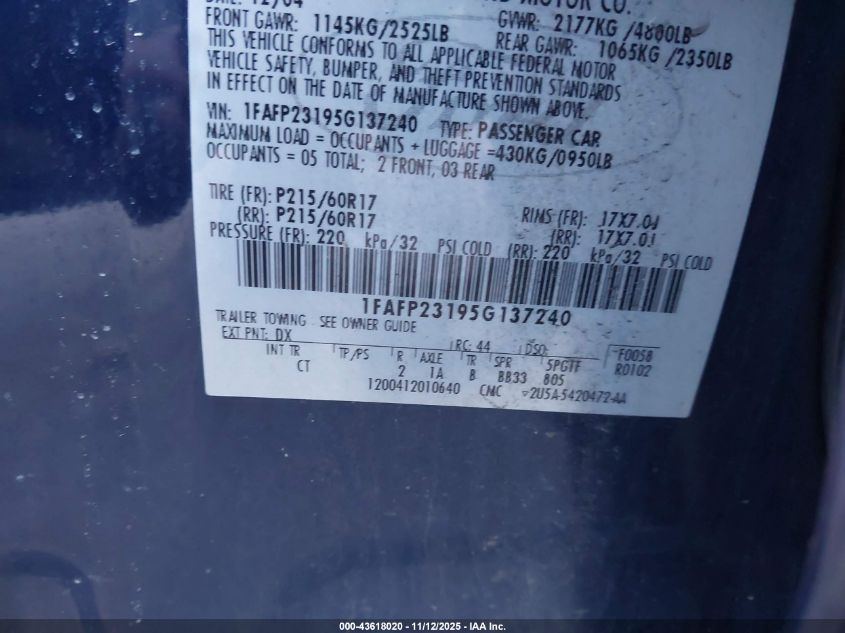 2005 Ford Five Hundred Se VIN: 1FAFP23195G137240 Lot: 43618020