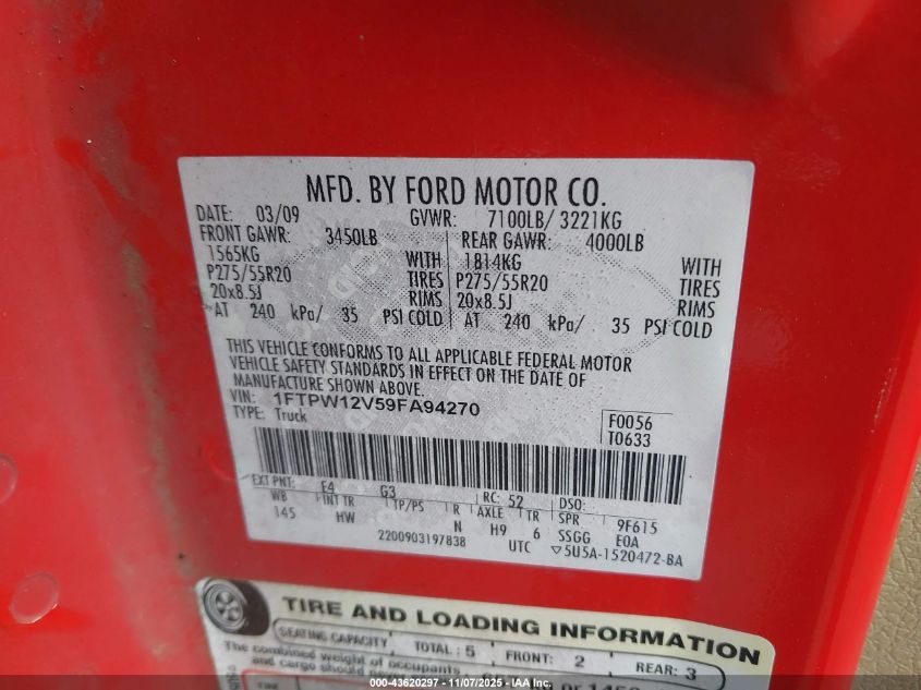 2009 Ford F-150 King Ranch/Lariat/Platinum/Xl/Xlt VIN: 1FTPW12V59FA94270 Lot: 43620297