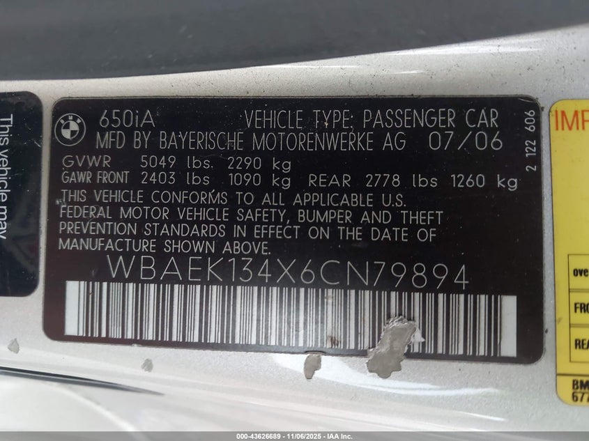 2006 BMW 650I VIN: WBAEK134X6CN79894 Lot: 43626689