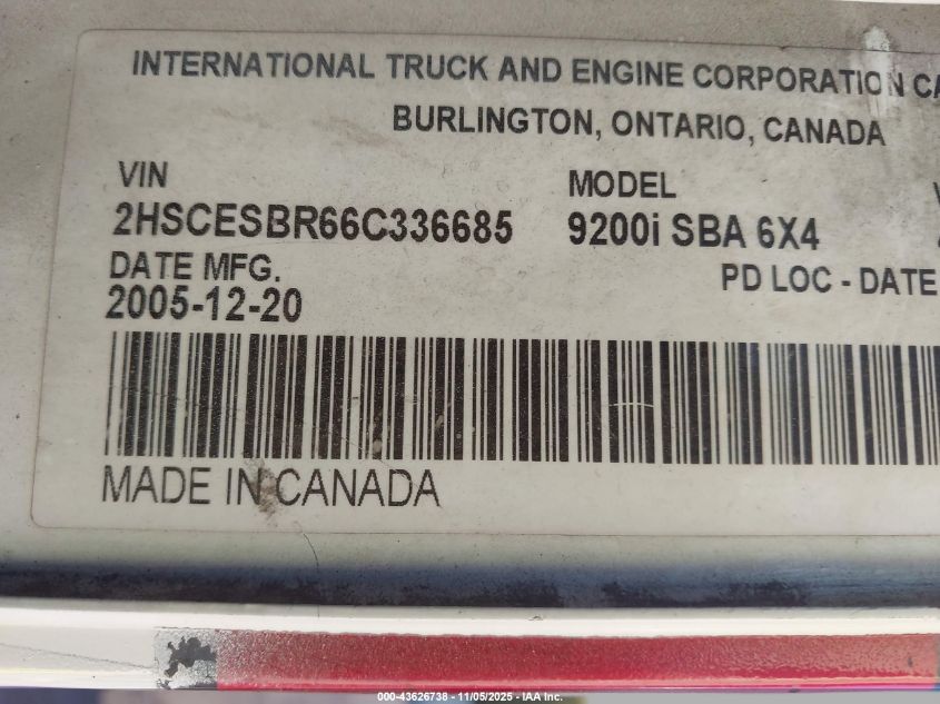 2006 International 9200 9200I VIN: 2HSCESBR66C336685 Lot: 43626738