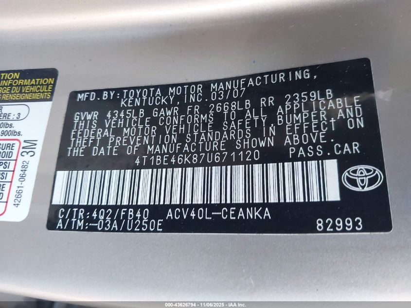 2007 Toyota Camry Le VIN: 4T1BE46K87U671120 Lot: 43626794