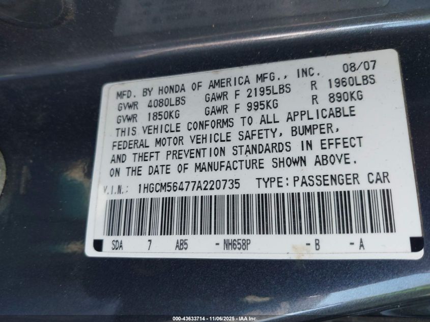 2007 Honda Accord 2.4 Lx VIN: 1HGCM56477A220735 Lot: 43633714