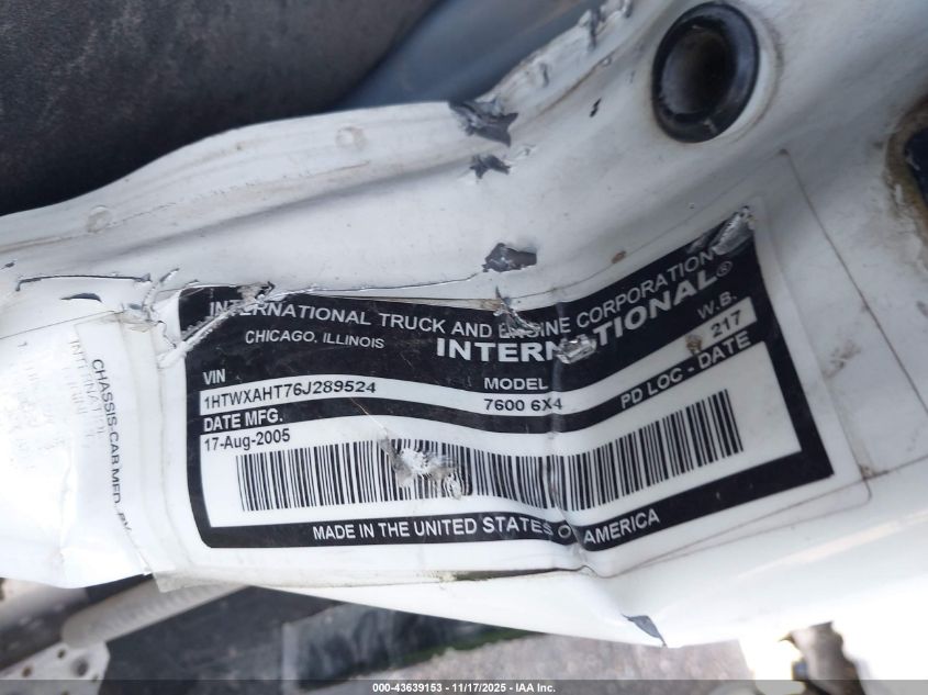 2006 International 7000 7600 VIN: 1HTWXAHT76J289524 Lot: 43639153
