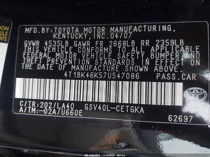 2007 Toyota Camry Xle V6 VIN: 4T1BK46K57U547086 Lot: 43643605