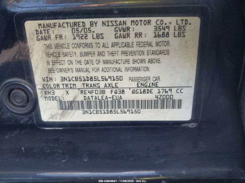 2005 Nissan Sentra 1.8S VIN: 3N1CB51D85L569150 Lot: 43644841