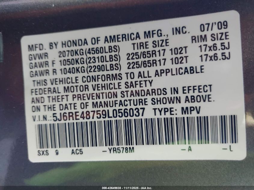 2009 Honda Cr-V Ex-L VIN: 5J6RE48759L056037 Lot: 43649838