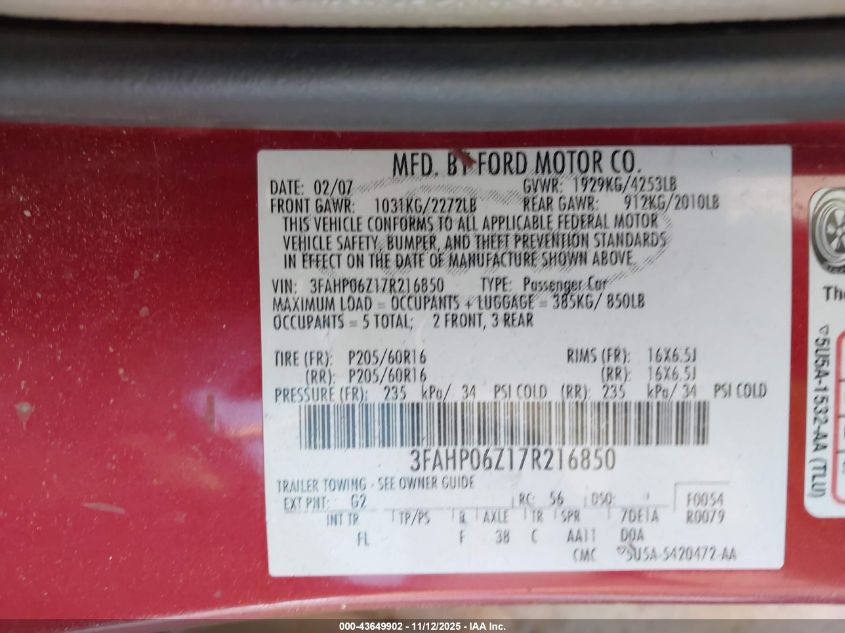 2007 Ford Fusion S VIN: 3FAHP06Z17RZ16850 Lot: 43649902