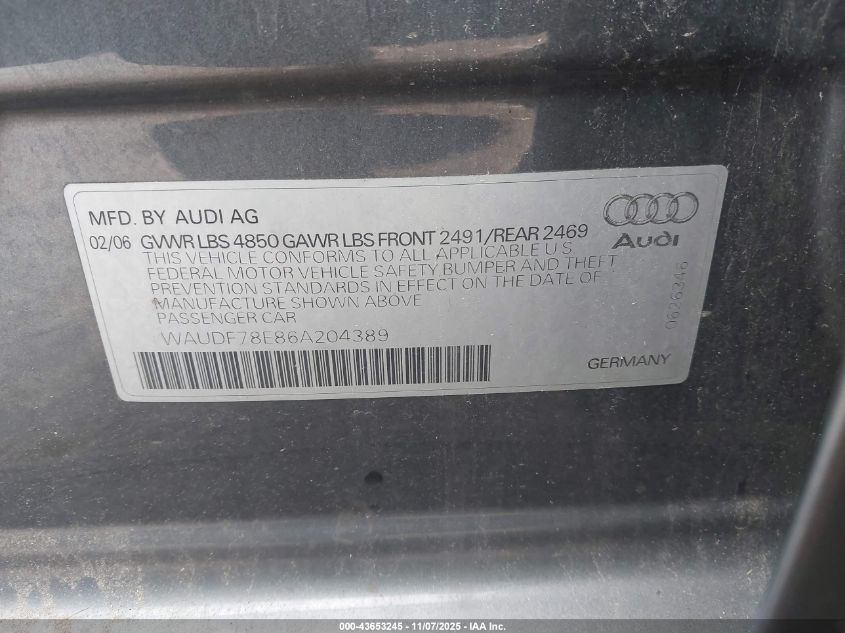 2006 Audi A4 2.0T VIN: WAUDF78E86A204389 Lot: 43653245