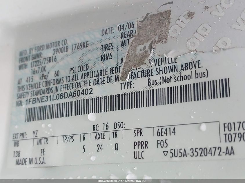 2006 Ford E-350 Super Duty Chateau/Xl/Xlt VIN: 1FBNE31L06DA60402 Lot: 43663833