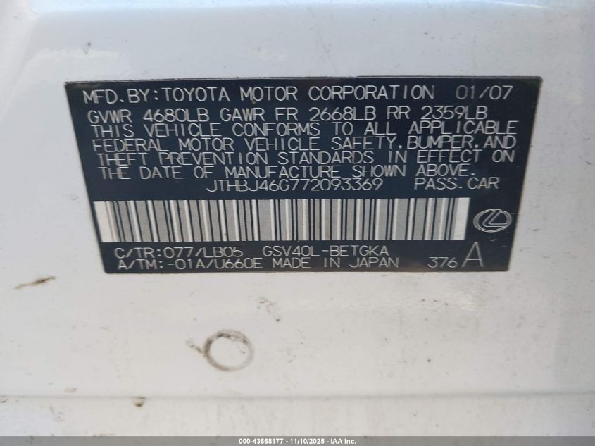 2007 Lexus Es 350 VIN: JTHBJ46G772093369 Lot: 43668177