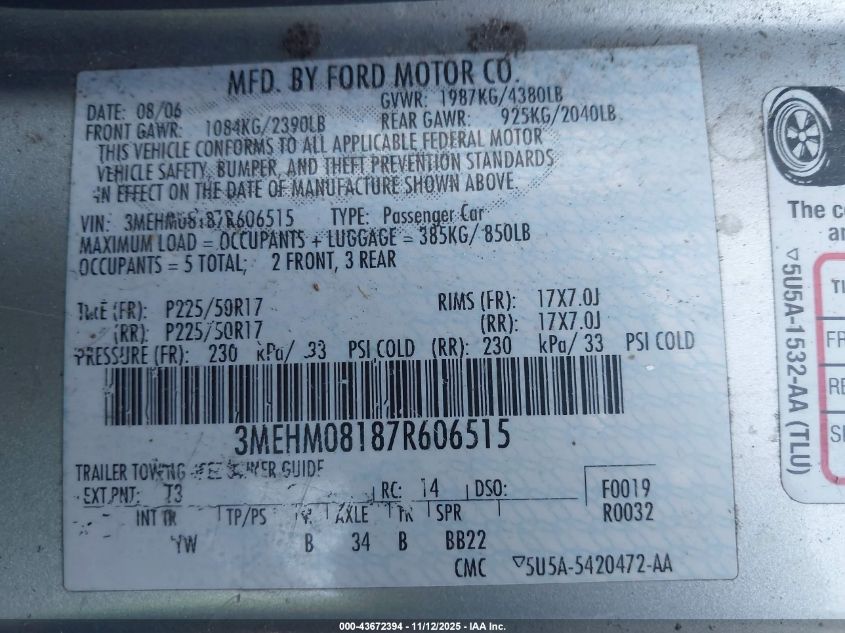 2007 Mercury Milan V6 Premier VIN: 3MEHM08187R606515 Lot: 43672394