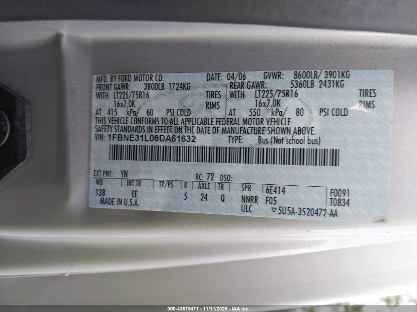 2006 Ford E-350 Super Duty Chateau/Xl/Xlt VIN: 1FBNE31L06DA61632 Lot: 43675471