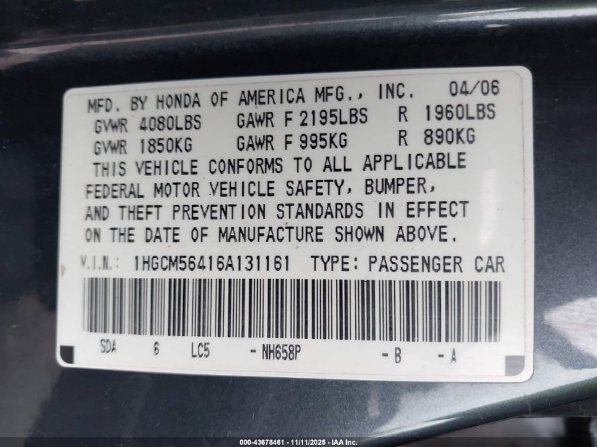 2006 Honda Accord 2.4 Lx VIN: 1HGCM56416A131161 Lot: 43678461
