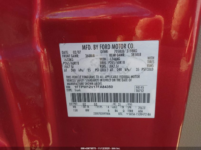 2007 Ford F-150 Lariat/Xlt VIN: 1FTPW12V17FA84350 Lot: 43678575