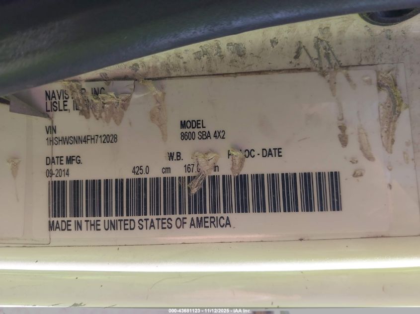 2015 International 8000 8600 VIN: 1HSHWSNN4FH712028 Lot: 43681123