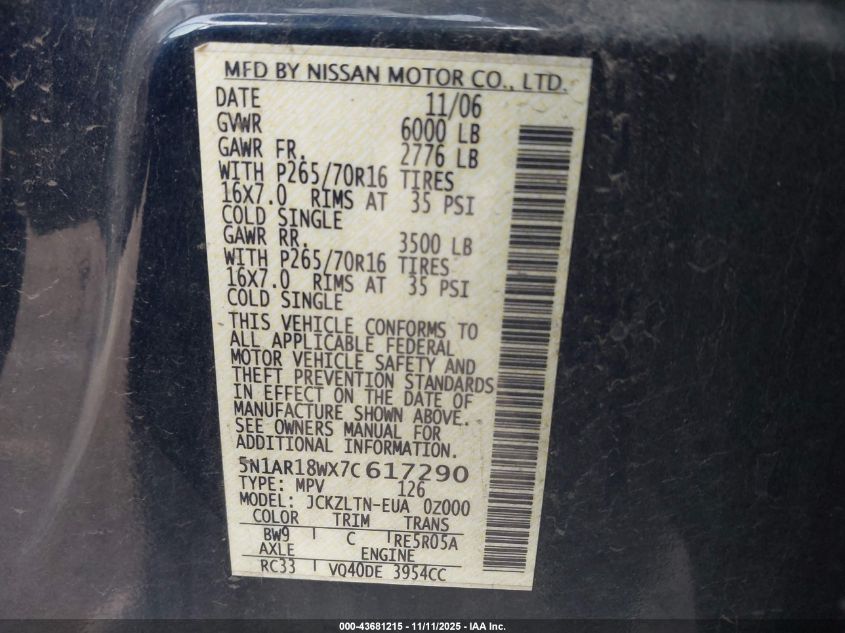 2007 Nissan Pathfinder Se VIN: 5N1AR18WX7C617290 Lot: 43681215