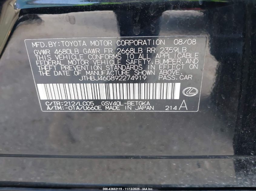 2009 Lexus Es 350 VIN: JTHBJ46G892274919 Lot: 43682119
