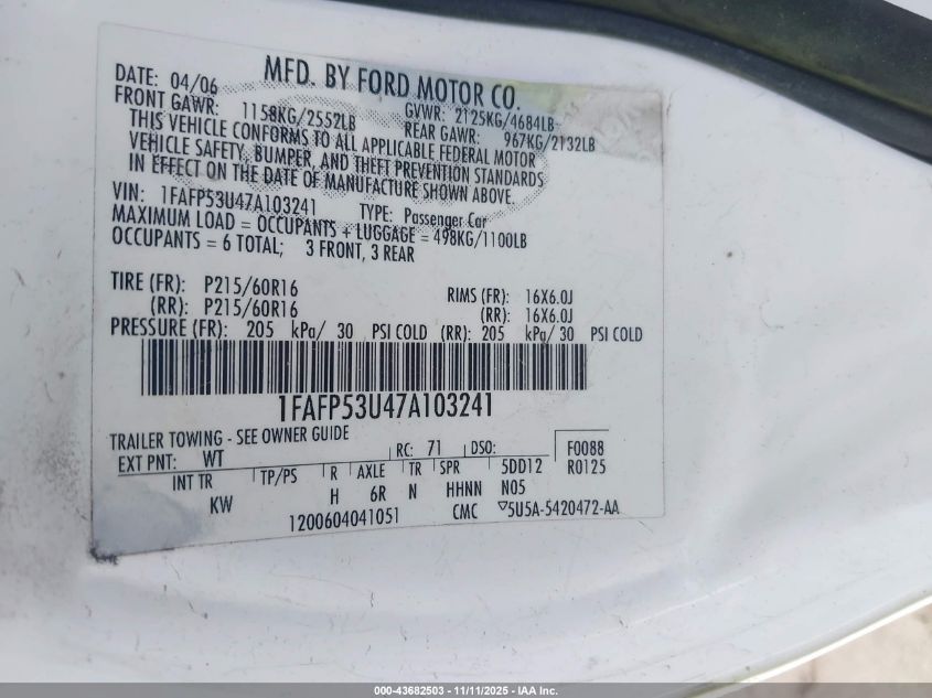 2007 Ford Taurus Se VIN: 1FAFP53U47A103241 Lot: 43682503