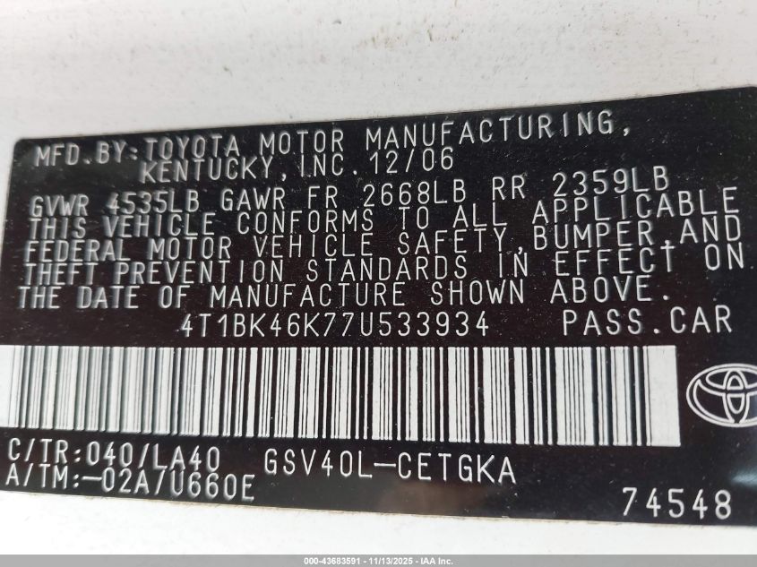 2007 Toyota Camry Xle V6 VIN: 4T1BK46K77U533934 Lot: 43683591