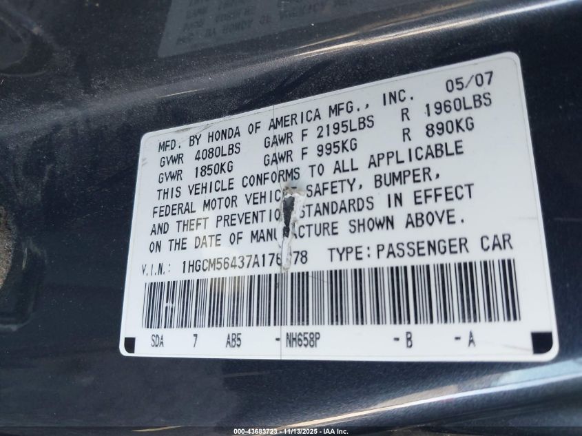 2007 Honda Accord 2.4 Lx VIN: 1HGCM56437A176278 Lot: 43683723