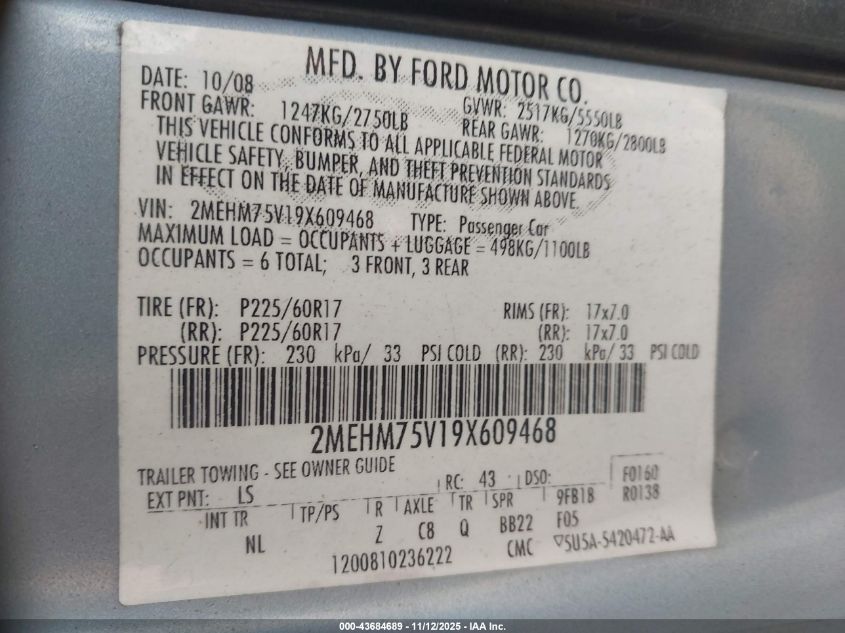 2009 Mercury Grand Marquis Ls (Fleet Only) VIN: 2MEHM75V19X609468 Lot: 43684689