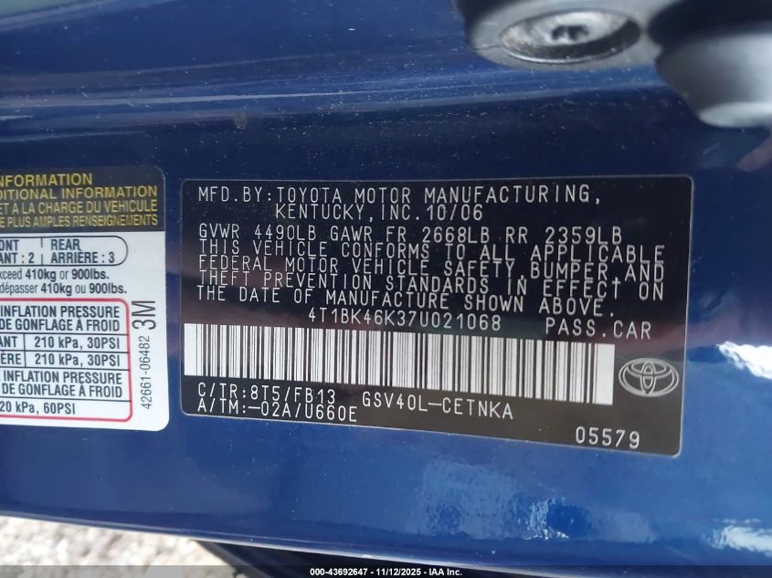 2007 Toyota Camry Le V6 VIN: 4T1BK46K37U021068 Lot: 43692647