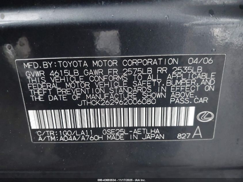 2006 Lexus Is 250 VIN: JTHCK262962006080 Lot: 43693534