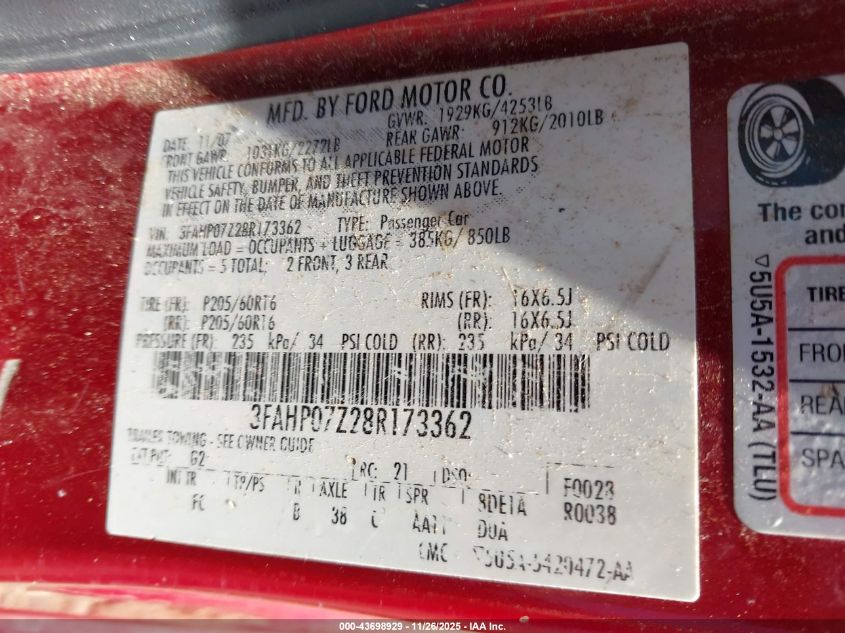 2008 Ford Fusion Se VIN: 3FAHP07Z28R173362 Lot: 43698929