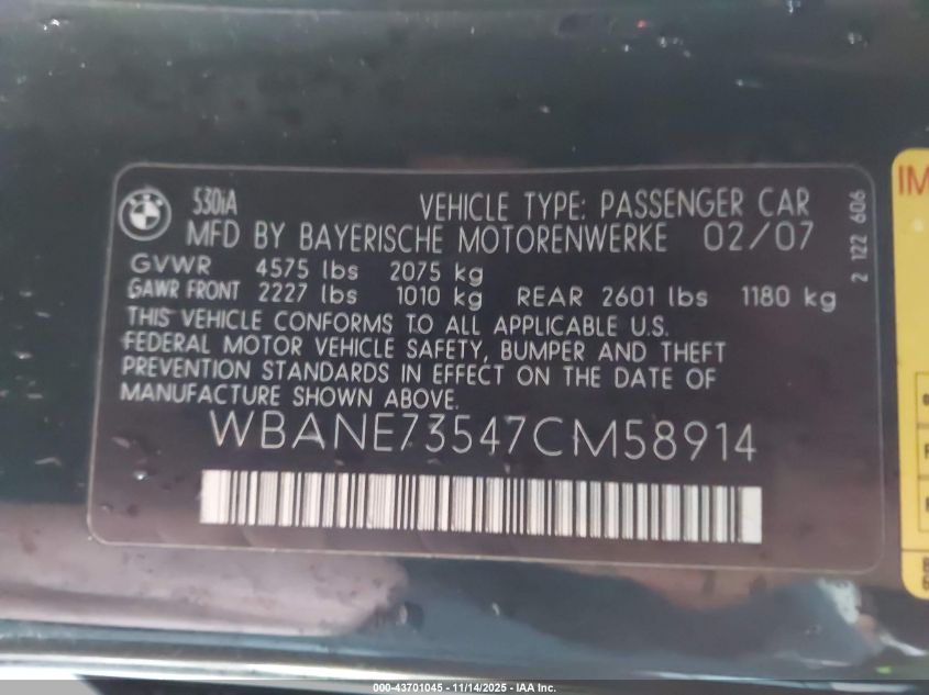 2007 BMW 530I VIN: WBANE73547CM58914 Lot: 43701045