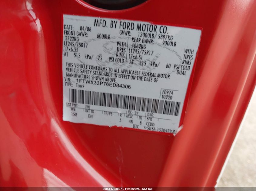 2006 Ford F-350 Lariat/Xl/Xlt VIN: 1FTWX33P76ED84306 Lot: 43703007
