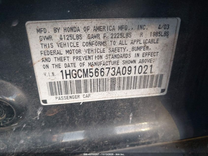 2003 Honda Accord 2.4 Ex VIN: 1HGCM56673A091021 Lot: 43703207