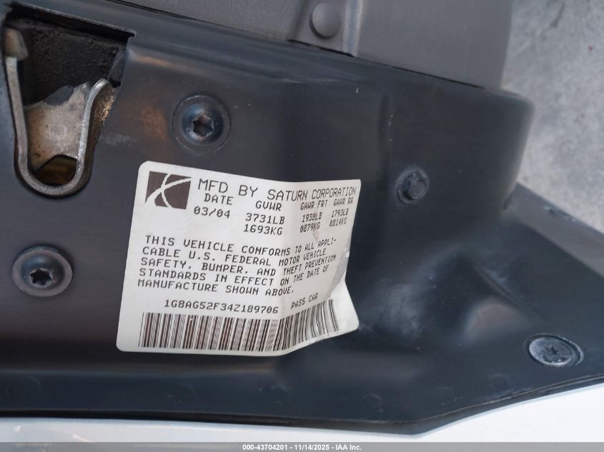 2004 Saturn Ion 1 VIN: 1G8AG52F34Z189706 Lot: 43704201