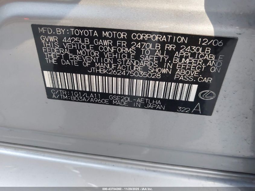 2007 Lexus Is 250 VIN: JTHBK262475035028 Lot: 43704360