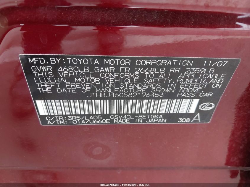 2008 Lexus Es 350 VIN: JTHBJ46G582196453 Lot: 43704486