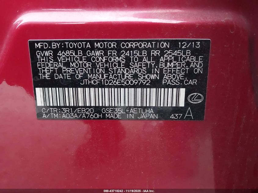 2014 Lexus Is 250 VIN: JTHCF1D26E5009792 Lot: 43710242