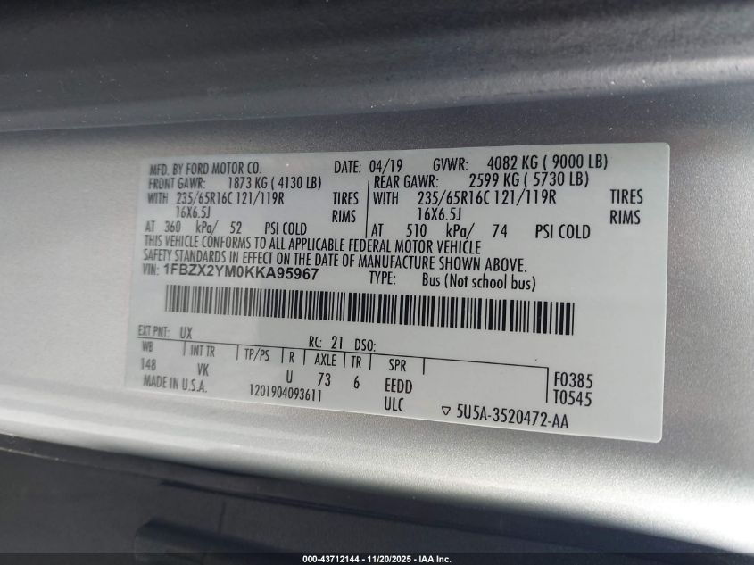 2019 Ford Transit-350 Xl VIN: 1FBZX2YM0KKA95967 Lot: 43712144