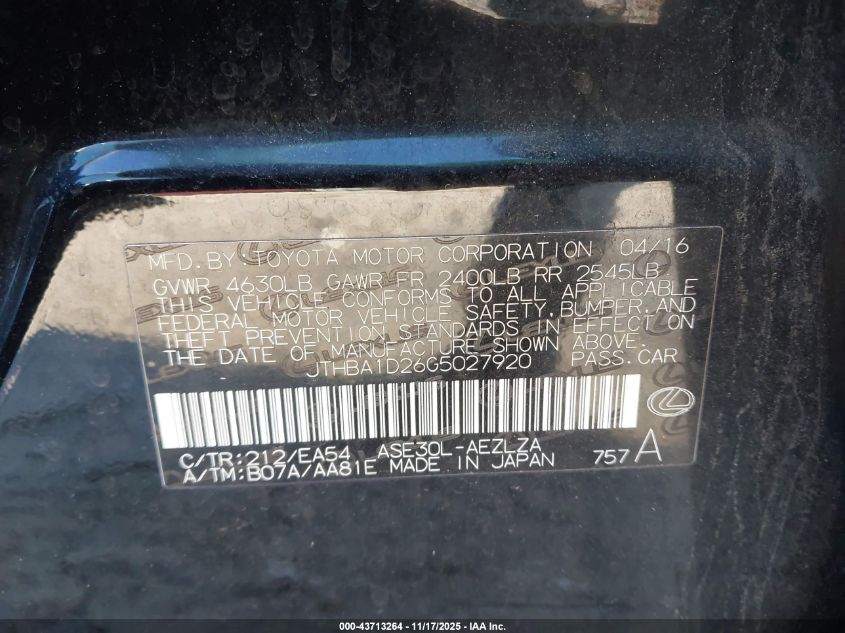 2016 Lexus Is 200T VIN: JTHBA1D26G5027920 Lot: 43713264