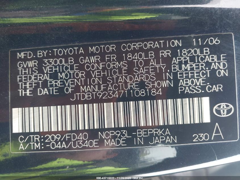 2007 Toyota Yaris VIN: JTDBT923471108184 Lot: 43715223