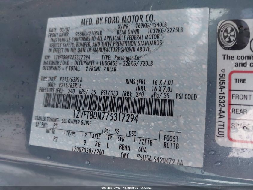 2007 Ford Mustang V6 Deluxe/V6 Premium VIN: 1ZVFT80N775317294 Lot: 43717719