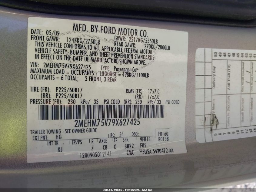 2009 Mercury Grand Marquis Ls (Fleet Only) VIN: 2MEHM75V79X627425 Lot: 43719845