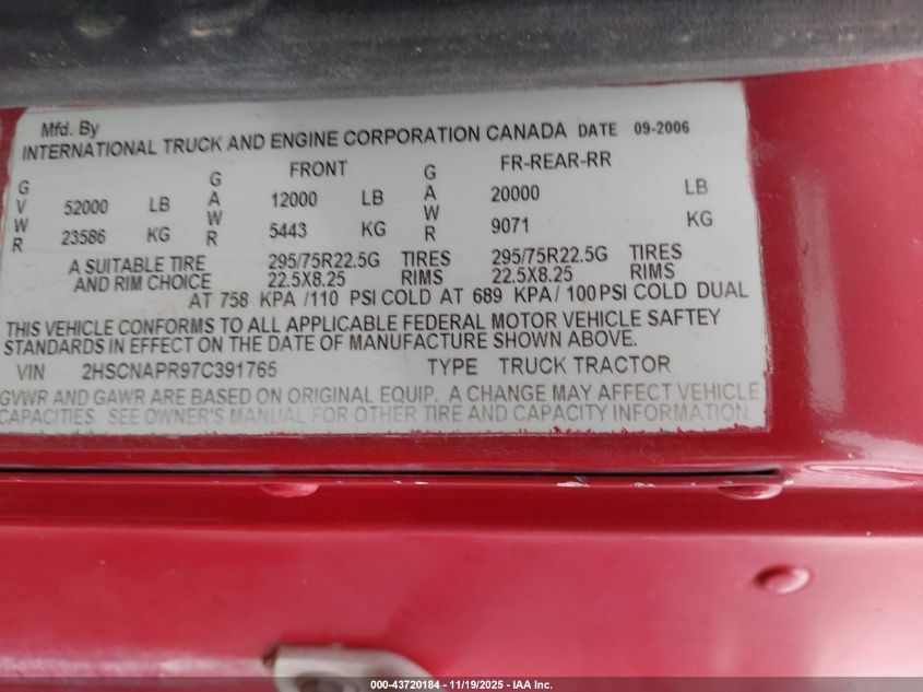 2007 International 9400 9400I VIN: 2HSCNAPR97C391765 Lot: 43720184