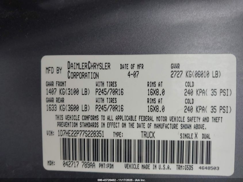 2007 Dodge Dakota St VIN: 1D7HE22P77S228351 Lot: 43720402