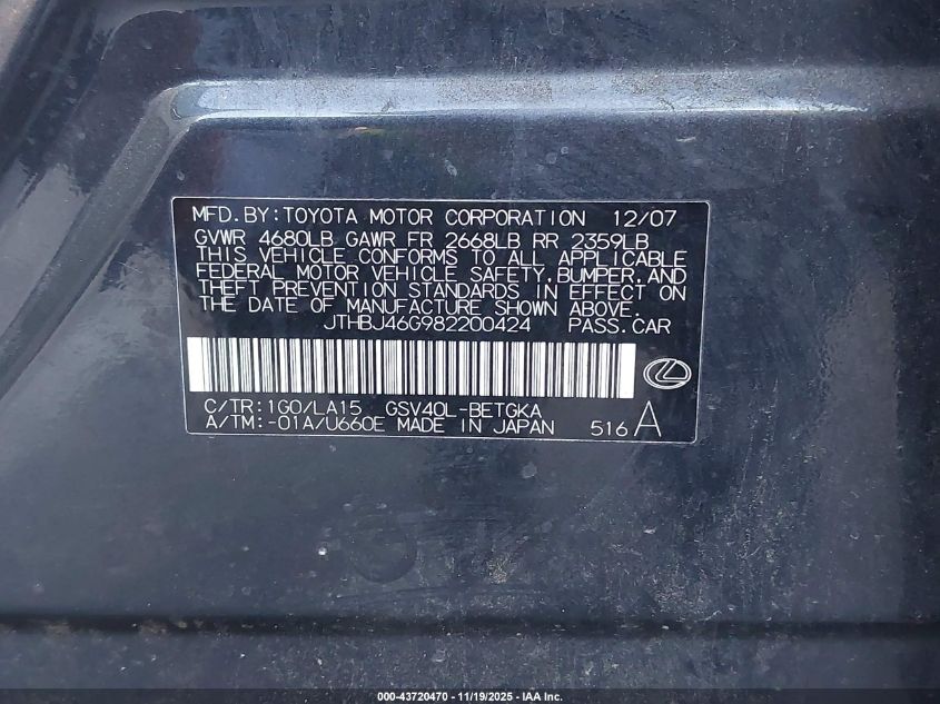 2008 Lexus Es 350 VIN: JTHBJ46G982200424 Lot: 43720470