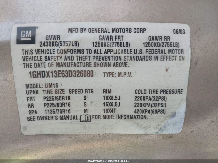 2003 Oldsmobile Silhouette Premiere VIN: 1GHDX13E63D326080 Lot: 43720631