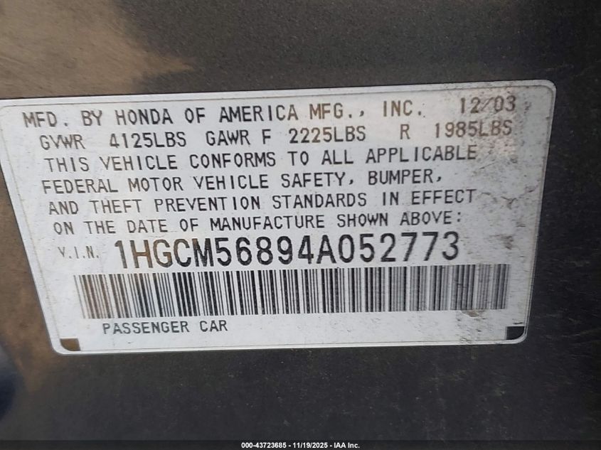 2004 Honda Accord 2.4 Ex VIN: 1HGCM56894A052773 Lot: 43723685