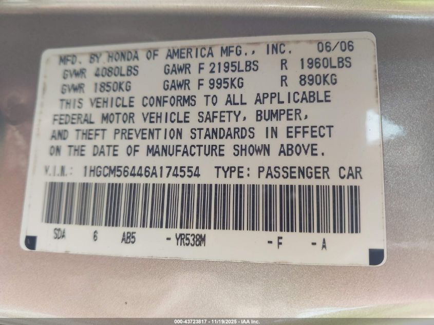 2006 Honda Accord 2.4 Lx VIN: 1HGCM56446A174554 Lot: 43723817