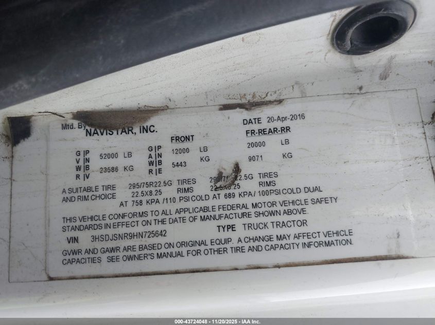 2017 International Prostar+ VIN: 3HSDJSNR9HN725642 Lot: 43724048