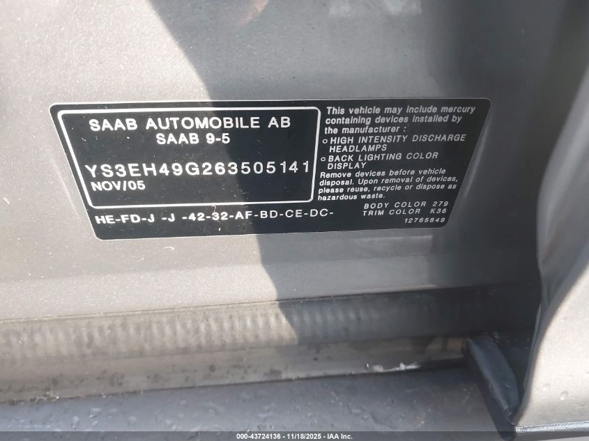 2006 Saab 9-5 2.3T Sport VIN: YS3EH49G263505141 Lot: 43724136